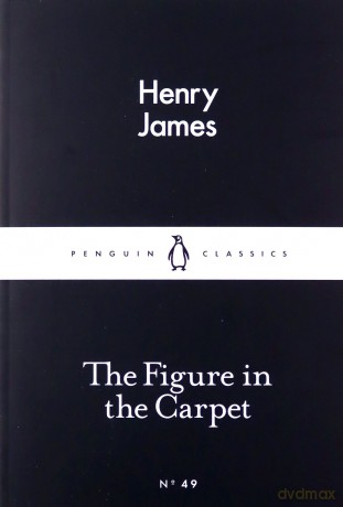 The Figure in the Carpet - Henry James [KSIĄŻKA]