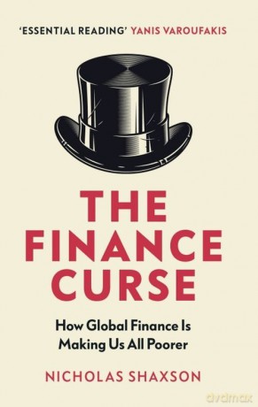 The Finance Curse - Nicholas Shaxson [KSIĄŻKA]