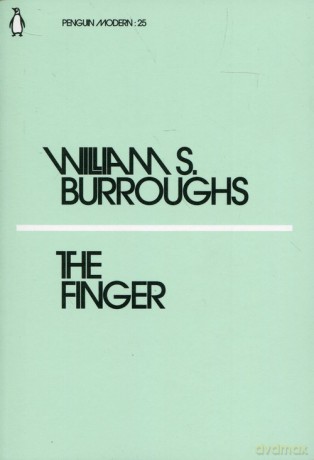 The Finger - William Burroughs [KSIĄŻKA]
