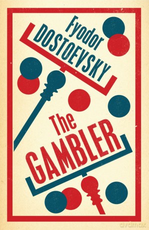The Gambler - Fyodor Dostoevsky [KSIĄŻKA]