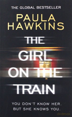 The Girl on the Train - Paula Hawkins [KSIĄŻKA]