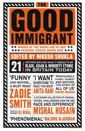 The Good Immigrant - Nikesh Shukla [KSIĄŻKA]