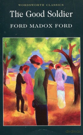 The Good Soldier - Madox Ford Ford [KSIĄŻKA]