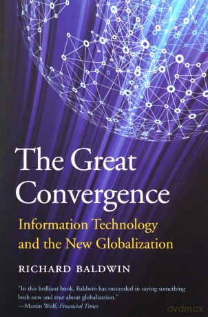 The Great Convergence - Richard Baldwin [KSIĄŻKA]