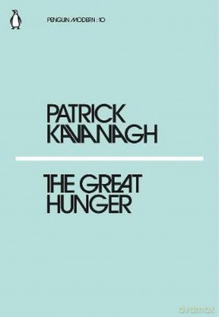 The Great Hunger - Patrick Kavanagh [KSIĄŻKA]