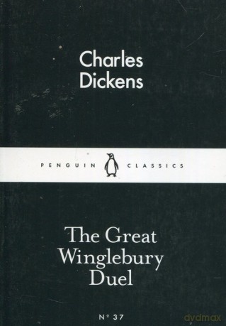 The Great Winglebury Duel - Charles Dickens [KSIĄŻKA]