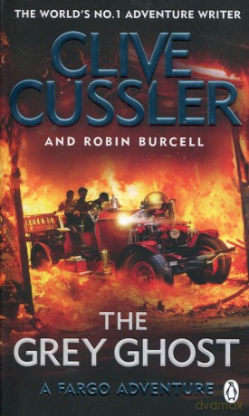 The Grey Ghost Fargo Adventure - Clive Cussler, Robin Burcell [KSIĄŻKA]