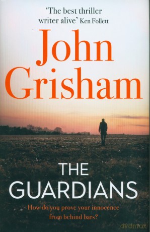 The Guardians - John Grisham [KSIĄŻKA]
