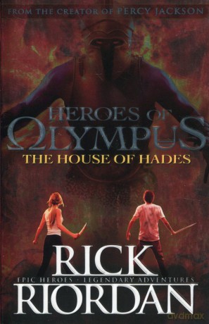 The Heroes of Olympus The House of Hades - Rick Riordan [KSIĄŻKA]