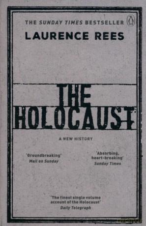 The Holocaust - Laurence Rees [KSIĄŻKA]