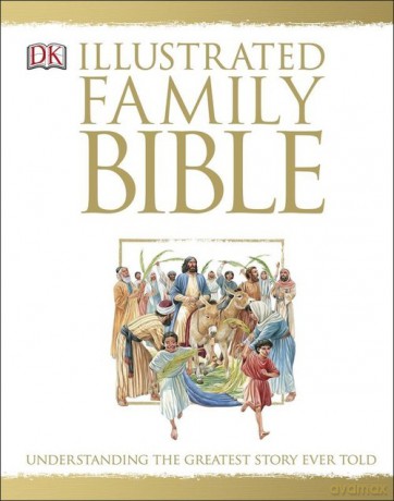 The Illustrated Family Bible - Claude-Bernard Costecalde [KSIĄŻKA]