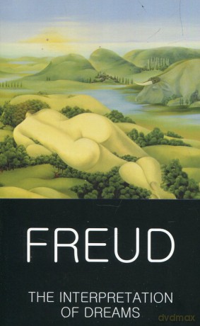 The Interpretation of Dreams - Sigmund Freud [KSIĄŻKA]