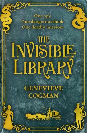 The Invisible Library - Genevieve Cogman [KSIĄŻKA]