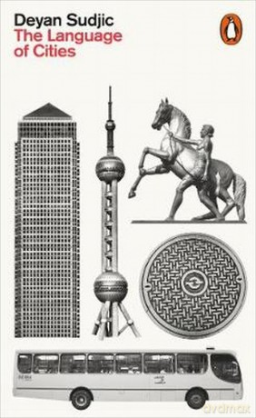 The Language of Cities - Deyan Sudjic [KSIĄŻKA]