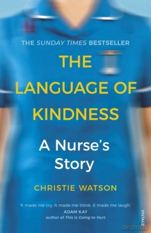 The Language of Kindness - Christie Watson [KSIĄŻKA]