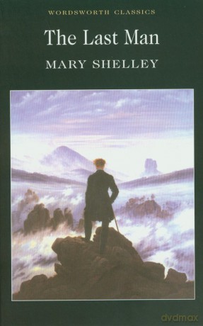 The Last Man - Mary Shelley [KSIĄŻKA]