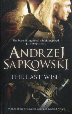 The Last Wish - Andrzej Sapkowski [KSIĄŻKA]