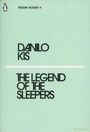 The Legend of the Sleepers - Danilo Kis [KSIĄŻKA]