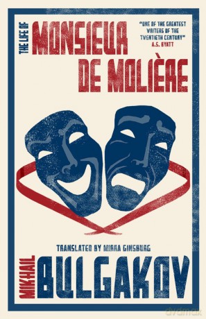 The Life of Monsieur de Moliere - Mikhail Bulgakov [KSIĄŻKA]