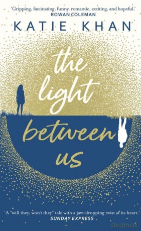 The Light Between Us - Katie Khan [KSIĄŻKA]