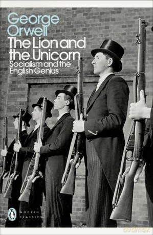The Lion and the Unicorn - George Orwell [KSIĄŻKA]
