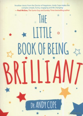 The Little Book of Being Brilliant - Andy Cope [KSIĄŻKA]