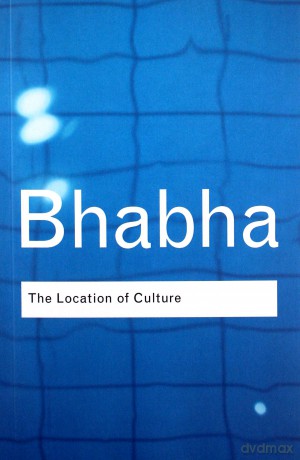 The Location of Culture - Homi K. Bhabha [KSIĄŻKA]