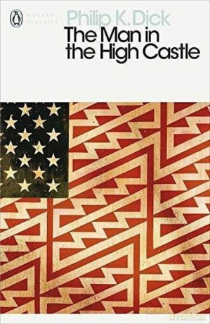 The Man in the High Castle - Philip K. Dick [KSIĄŻKA]