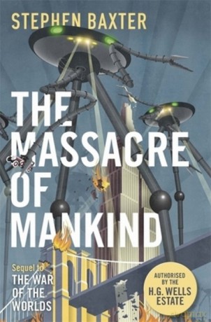 The Massacre of Mankind - Stephen Baxter [KSIĄŻKA]
