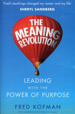 The meaning revolution - Fred Kofman [KSIĄŻKA]