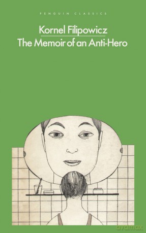 The Memoir of an Anti-Hero - Kornel Filipowicz [KSIĄŻKA]