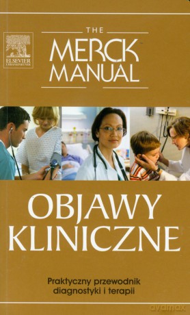 The Merck Manual Objawy kliniczne [KSIĄŻKA]