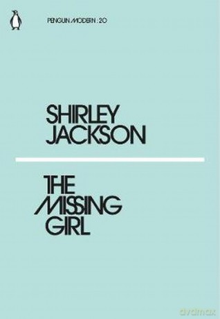 The Missing Girl - Shirley Jackson [KSIĄŻKA]