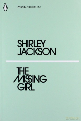 The Missing Girl - Shirley Jackson [KSIĄŻKA]