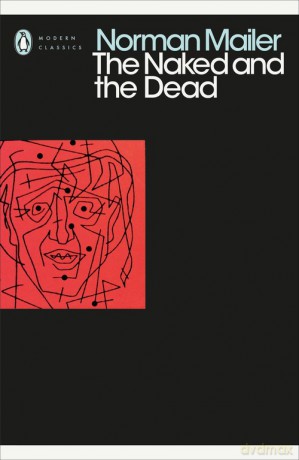 The Naked and the Dead - Norman Mailer [KSIĄŻKA]