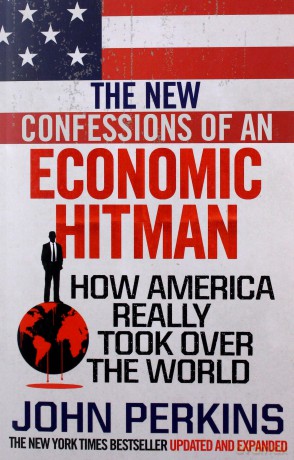The New Confessions of an Economic Hit Man - John Perkins [KSIĄŻKA]