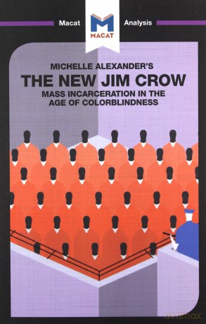 The New Jim Crow [KSIĄŻKA]