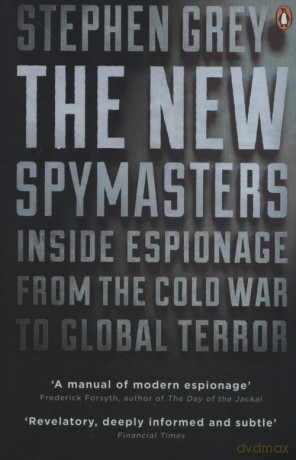 The New Spymasters - Stephen Grey [KSIĄŻKA]