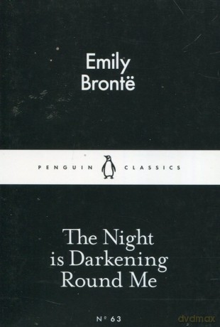 The Night is Darkening Round Me - Emily Bronte [KSIĄŻKA]