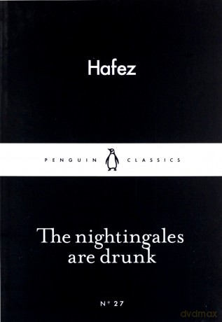 The Nightingales are drunk - Hafez [KSIĄŻKA]