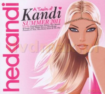 A Taste Of Kandi: Summer 2011 [CD]
