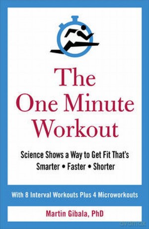The One Minute Workout - Martin Gibala [KSIĄŻKA]