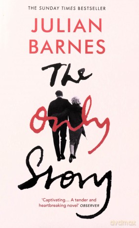 The Only Story - Julian Barnes [KSIĄŻKA]