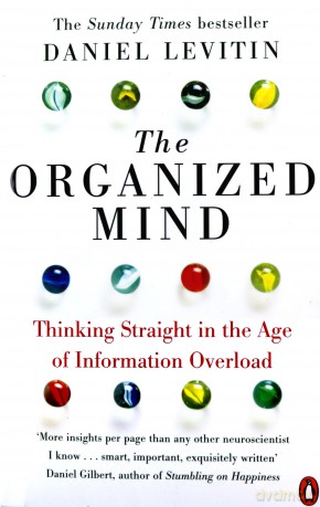 The Organized Mind - Daniel J. Levitin [KSIĄŻKA]