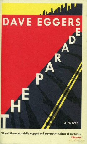 The Parade - Dave Eggers [KSIĄŻKA]