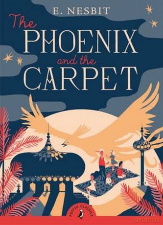 The Phoenix and the Carpet - E Nesbit [KSIĄŻKA]