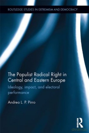 The Populist Radical Right in Central and Eastern Europe - Andrea L. Pirro [KSIĄŻKA]