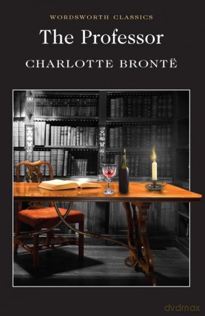 The Professor - Charlotte Bronte [KSIĄŻKA]