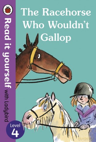 The Racehorse Who Wouldn't Gallop [KSIĄŻKA]