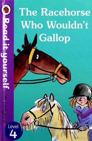The Racehorse Who Wouldn't Gallop [KSIĄŻKA]